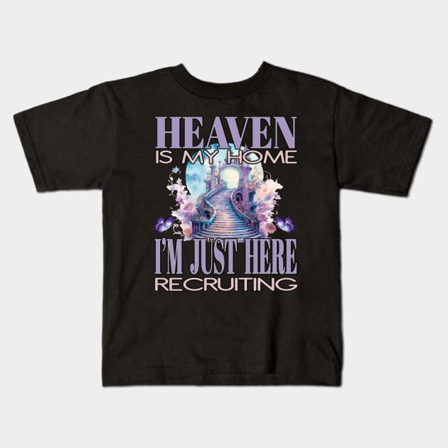 Religious Heaven Is My Home Christian God Jesus Angels Lord Kids T-Shirt by Envision Styles